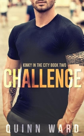 Challenge: A Best Friends Romance by Quinn Ward 9781676514435