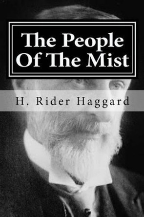 The People Of The Mist by Hollybook 9781522716624