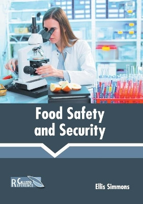 Food Safety and Security by Ellis Simmons 9781641162555