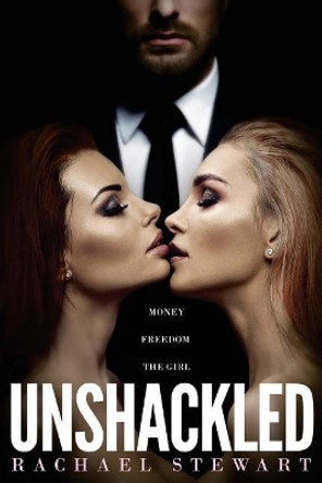 Unshackled by Rachael Stewart 9781717548108