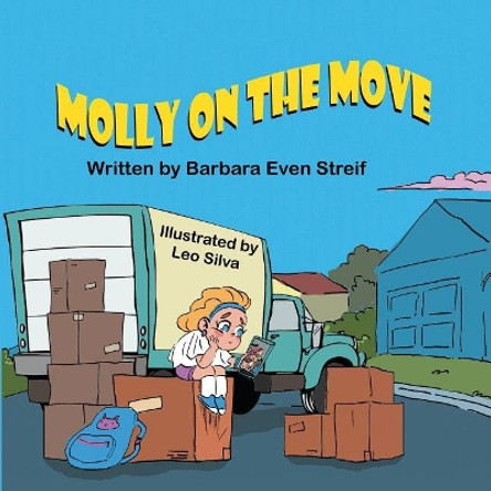 Molly on the Move by Barbara Even Streif 9781612254210