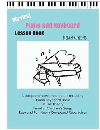 My First Piano and Keyboard Lesson Book by Megan Auyeung 9781718619005