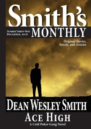 Smith's Monthly #39 by Dean Wesley Smith 9781561466825