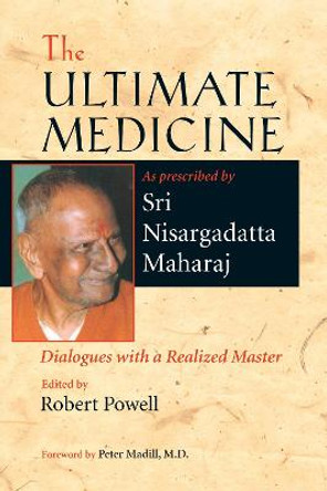 The Ultimate Medicine by Robert Powell