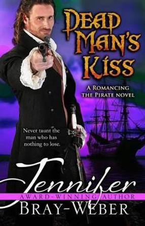 Dead Man's Kiss by Jennifer Bray-Weber 9781517338749