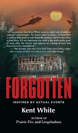 Forgotten by Kent White 9781647189341