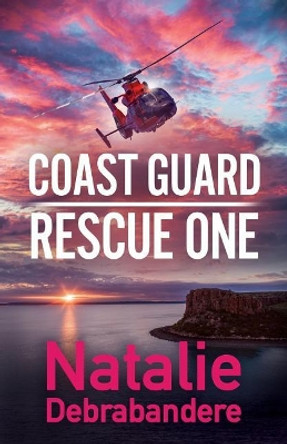 Coast Guard Rescue One by Natalie Debrabandere 9781718748927