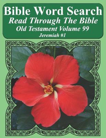 Bible Word Search Read Through the Bible Old Testament Volume 99: Jeremiah #1 Extra Large Print by T W Pope 9781730788550