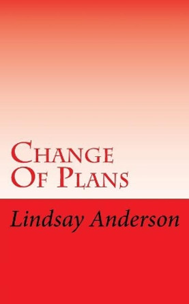 Change Of Plans by Lindsay Anderson 9781720433484