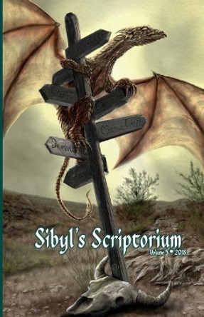 Sibyl's Scriptorium Volume 5 by Sibyl's Scriptorium 9781720740254