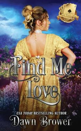 Find Me Love by Dawn Brower 9781722001643