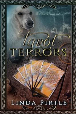 Tarot Terrors by Linda Pirtle 9781724335616