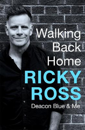 Walking Back Home by Ricky Ross