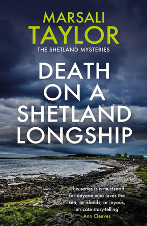 Death on a Shetland Longship: The Shetland Sailing Mysteries by Marsali Taylor