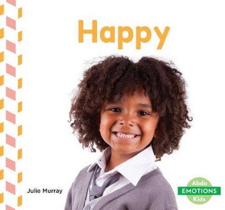 Happy by Julie Murray 9781680805239