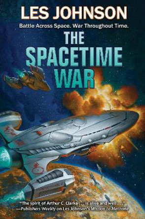 The Spacetime War by Les Johnson