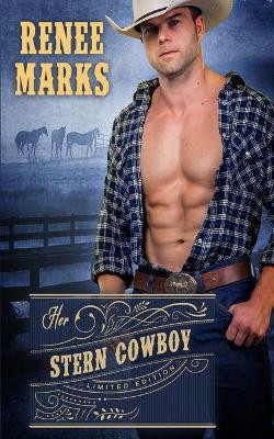 Her Stern Cowboy by Renee Marks 9781645637226
