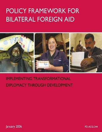 Policy Framework for Bilateral Foreign Aid by Penny Hill Press 9781542977791