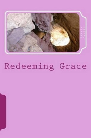 Redeeming Grace by Pamela Cardin 9781497504332