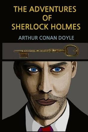 The Adventures of Sherlock Holmes(Illustrated) by James H W Na 9781541208438