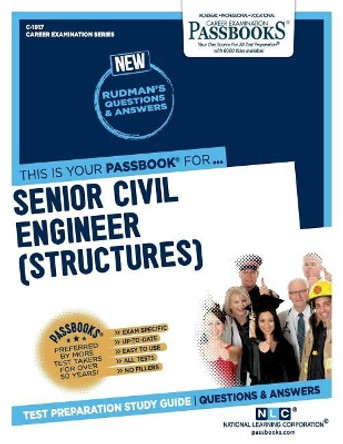 Senior Civil Engineer (Structures) by National Learning Corporation 9781731819178