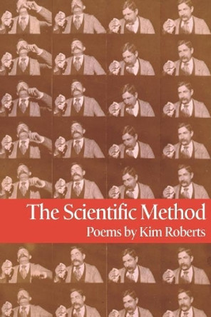 The Scientific Method by Kim Roberts 9781625492166