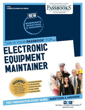 Electronic Equipment Maintainer by National Learning Corporation 9781731802279