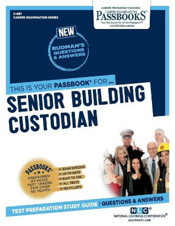 Senior Building Custodian by National Learning Corporation 9781731809971