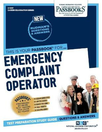 Emergency Complaint Operator by National Learning Corporation 9781731810571