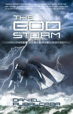 The God Storm by Rubalcaba 9781548052423