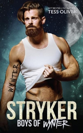 Stryker by Tess Oliver 9781548167073