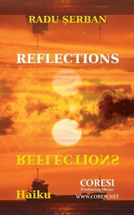 Reflections: Haiku by Vasile Poenaru 9781727375275