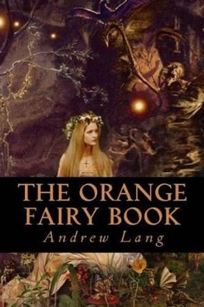 The Orange Fairy Book by Tao Editorial 9781539703242