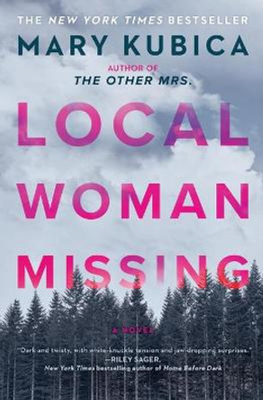 Local Woman Missing by Mary Kubica