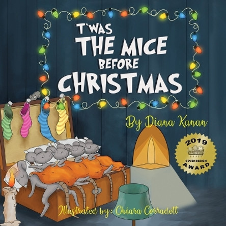 T'was the Mice Before Christmas by Diana Kanan 9781733083423 T'was the Mice Before Christmas by Diana Kanan 9781733083423