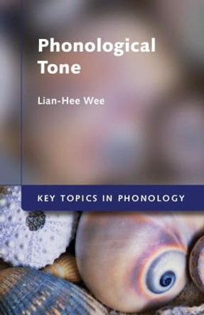 Phonological Tone by Lian-Hee Wee