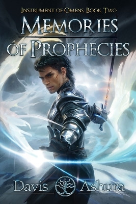 Memories of Prophecies by Davis Ashura 9781732978096