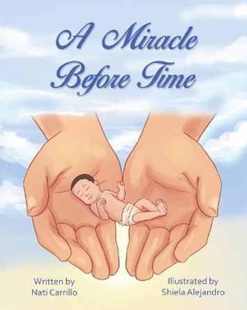 A Miracle Before Time by Shiela Alejandro 9781733840231