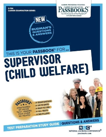 Supervisor (Child Welfare) by National Learning Corporation 9781731807847