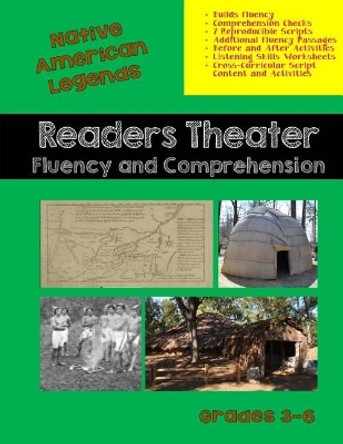 Native American Legends: Readers Theater by Elizabeth Chapin-Pinotti 9781732330153