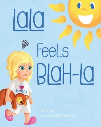 LaLa Feels Blah-La by Tela Kayne 9781732198012