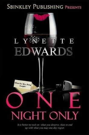 One Night Only by Lynette Edwards 9781534722255