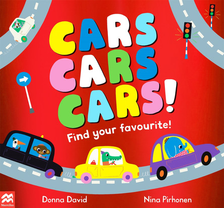 Cars Cars Cars!: Find Your Favourite by Donna David