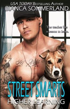 Street Smarts by Bianca Sommerland 9781539080756