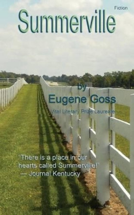 Summerville by Eugene Goss 9781502914781