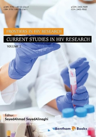 Current Studies in HIV Research by Seyed Ahmad Seyed Alinaghi 9781681082561