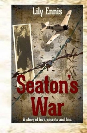 Seaton's War by Lily Ennis 9781519183040