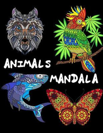 Animals Mandala: 50 mandala-style coloring animals by Superior Mandala 9781674862385