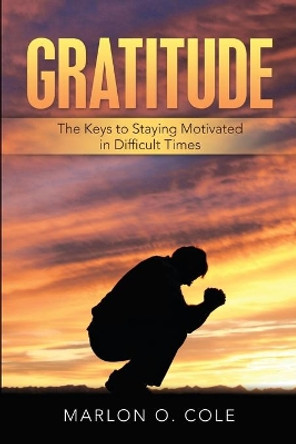 Gratitude by Marlon O Cole 9781716963100