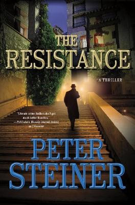 The Resistance by Dr Peter Steiner 9781250003713